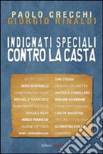 Indignati speciali contro la casta libro