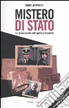 Mistero di Stato. La strana morte dell'ispettore Donatoni libro