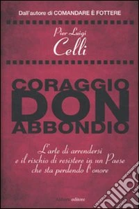 Coraggio, don Abbondio libro