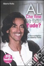 AL. Che fine ha fatto Yude? Con DVD libro