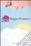 Bugia d'amore libro