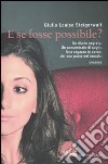 E se fosse possibile? libro