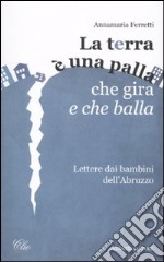 La Terra è una palla che gira e che balla libro