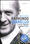 Raimondo Vianello. Il gran signore della risata libro