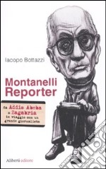 Montanelli reporter libro