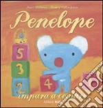 Penelope impara a contare. Ediz. illustrata libro