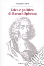 Etica e politica di Baruch Spinoza