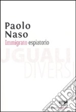 Immigrato espiatorio libro