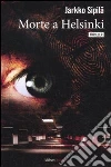 Morte a Helsinki libro