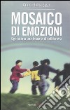 Mosaico di emozioni libro