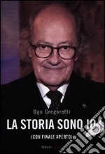 La storia sono io (con finale aperto) libro