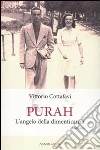 Purah. L'angelo della dimenticanza libro