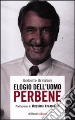 Elogio dell'uomo perbene libro