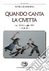 Quando canta la civetta. Itri, 12-13 luglio 1911 il dramma libro