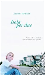 Isola per due libro