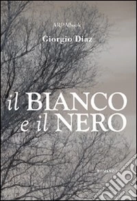 Il bianco e il nero