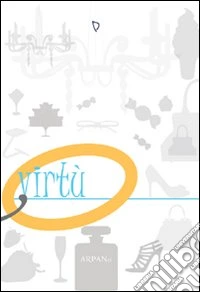 Virtù & peccato