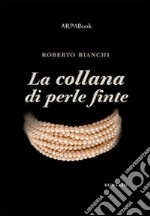 La collana di perle finte libro