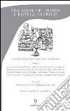 Tra sogni del Budda e risvegli di Freud. Esplorazioni in psicoanalisi e buddismo libro di Molino A. (cur.) Carnevali R. (cur.)