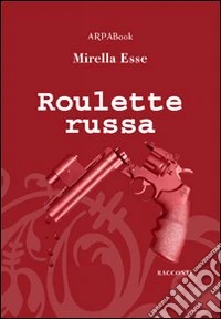 Roulette russa