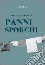 Panni sporchi libro