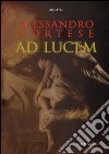 Ad lucem libro