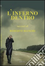 L'inferno dentro libro