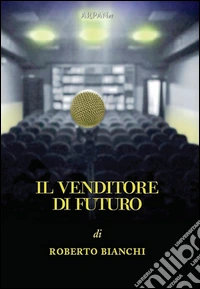 Il venditore di futuro