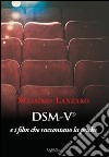 DSM-V e i film che raccontano la psiche libro