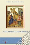 L'incontro con Cristo libro