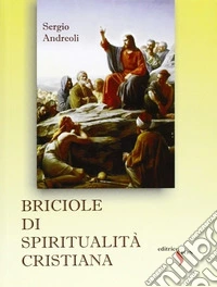Briciole di spiritualità cristiana libro