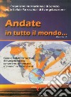 Andate in tutto il mondo libro