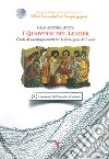 I quaderni del leader. Guida di accompagnamento per la formazione dei leader. Vol. 1: I momenti dell'incontro di cellula libro di Botto G. Matteo