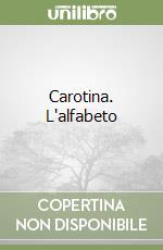 Carotina. L'alfabeto