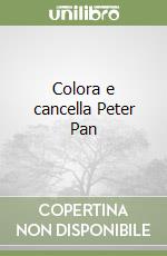 Colora e cancella Peter Pan