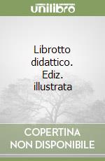 Librotto didattico. Ediz. illustrata libro