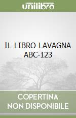 IL LIBRO LAVAGNA ABC-123