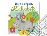 Tocca e impara. L'alfabeto libro