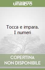 TOCCA E IMPARA NUMERI