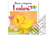 Tocca e impara. I colori libro