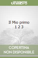 Il Mio primo 1 2 3 libro