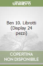Ben 10. Librotti (Display 24 pezzi) libro