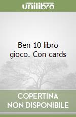 Ben 10 libro gioco. Con cards