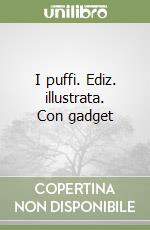 I puffi. Ediz. illustrata. Con gadget libro