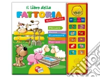 Il mio libro della fattoria elettronico. Ediz. illustrata libro