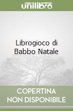 Librogioco di Babbo Natale libro