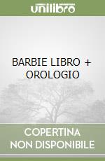 BARBIE LIBRO + OROLOGIO