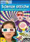 Discovery. Esperimenti di scienze ottiche. Con gadget libro