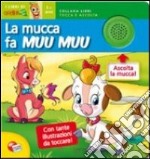 La mucca fa muu muu libro