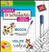 Scuola di scrittura. Animali e ambienti. Ediz. illustrata. Con gadget libro